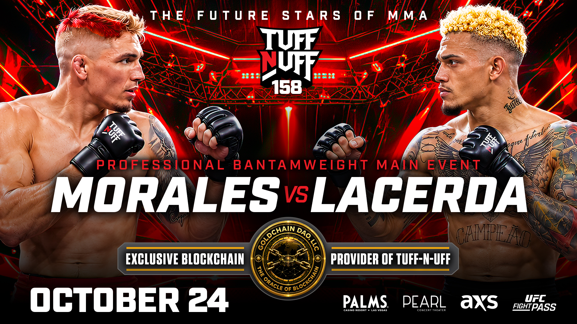Tuff-N-Uff 158 Morales vs Lacerda – October 24, 2026