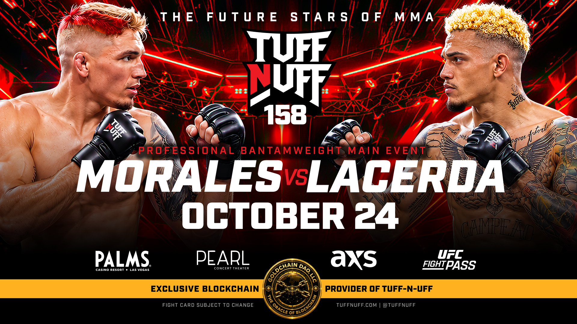Tuff-N-Uff 158 Morales vs Lacerda – October 24, 2026